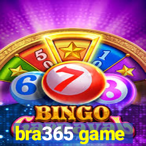 bra365 game